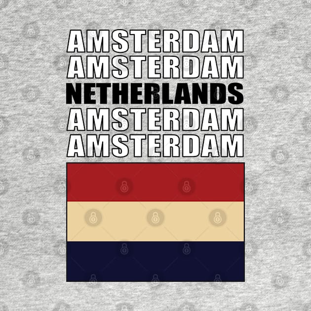 Flag of Netherlands by KewaleeTee